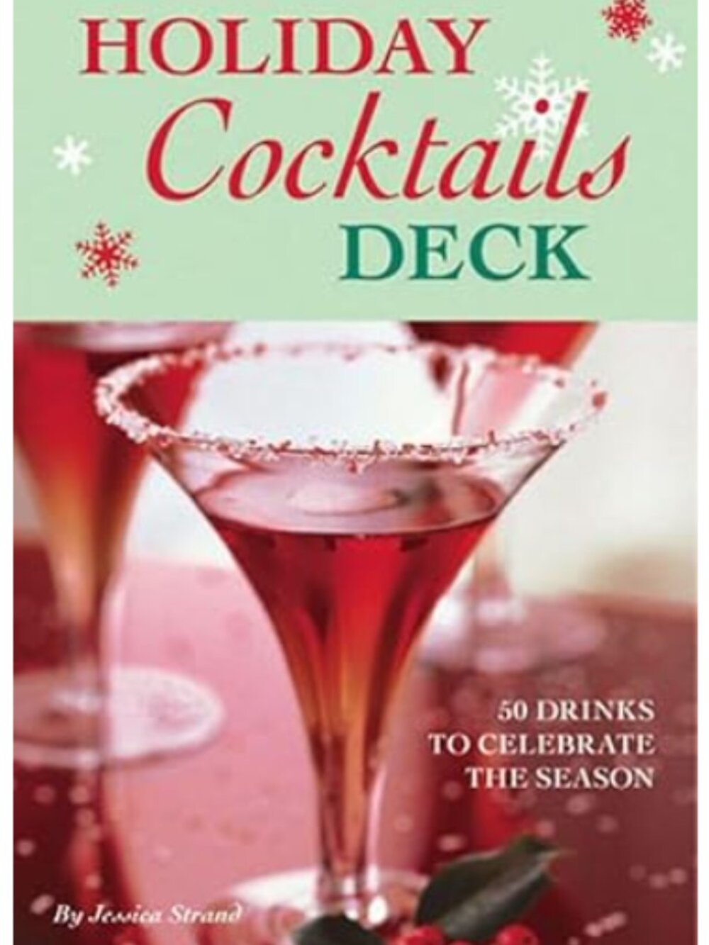 Holiday Cocktails Deck: 50 Drinks to Celebrate the Season Cards 50 Drinks VNTG